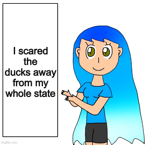 Still a joke | I scared the ducks away from my whole state; This is a joke don’t worry | image tagged in frozetta shows you the truth | made w/ Imgflip meme maker