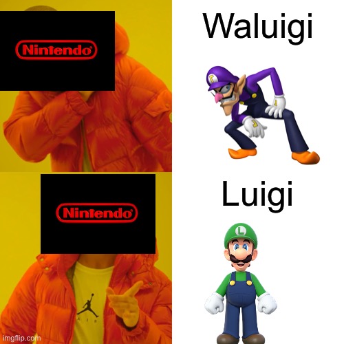 What if Nintendo’s Options of Luigi are these? | Waluigi; Luigi | image tagged in memes,drake hotline bling | made w/ Imgflip meme maker