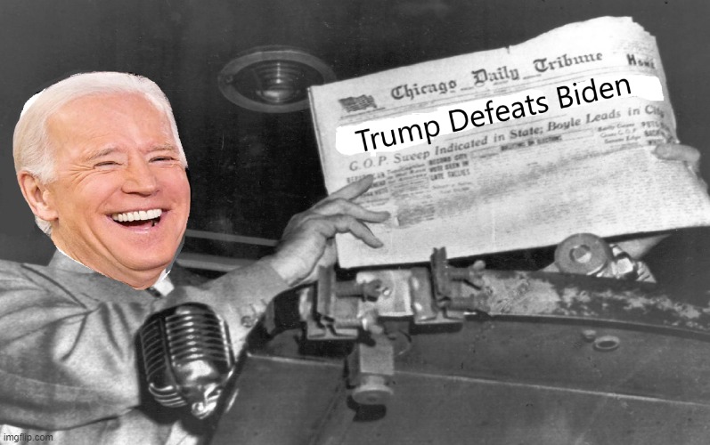 Trump Beats Biden NOOOOOOOOOT | image tagged in trump,biden | made w/ Imgflip meme maker