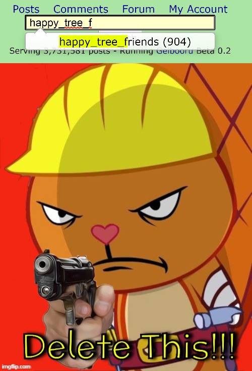 handy has annoucment to make | image tagged in memes,funny,happy tree friends,rule 34,hentai_haters | made w/ Imgflip meme maker