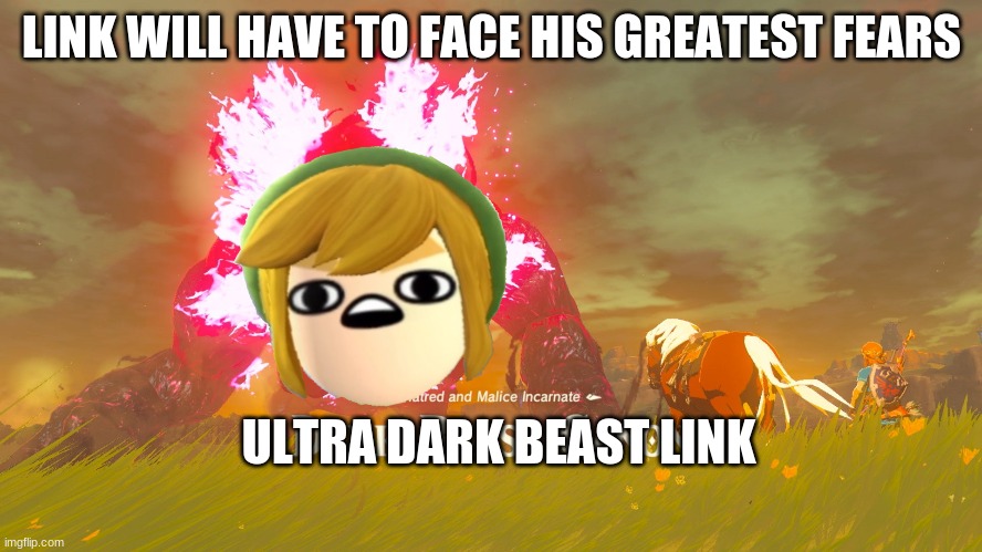 Link vs Lonk | LINK WILL HAVE TO FACE HIS GREATEST FEARS; ULTRA DARK BEAST LINK | image tagged in memes | made w/ Imgflip meme maker