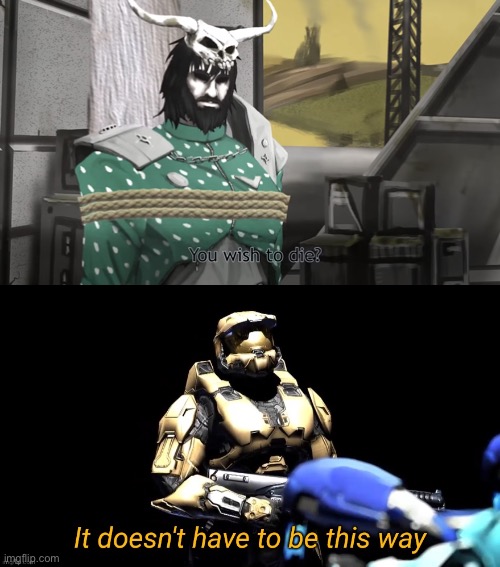 Combining templates is the best | image tagged in it doesn't have to be this way,you wish to die | made w/ Imgflip meme maker