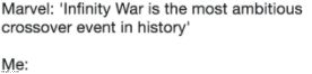 infinity war crossover | image tagged in infinity war crossover | made w/ Imgflip meme maker