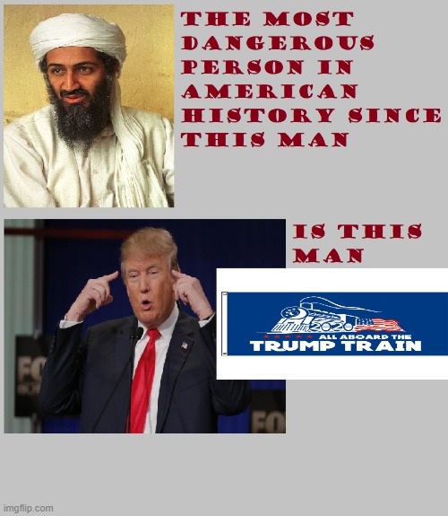 Bin Laden Trump | image tagged in osama bin laden,laughing donald trump | made w/ Imgflip meme maker