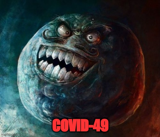 I Lied 2 | COVID-49 | image tagged in memes,i lied 2 | made w/ Imgflip meme maker