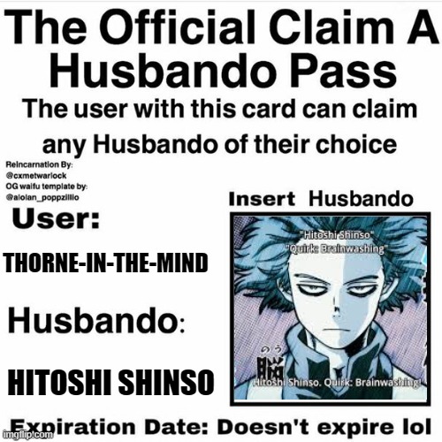 I simp hard for Shinso | THORNE-IN-THE-MIND; HITOSHI SHINSO | image tagged in claim your husbando,hitoshi shinso,mha,bnha | made w/ Imgflip meme maker