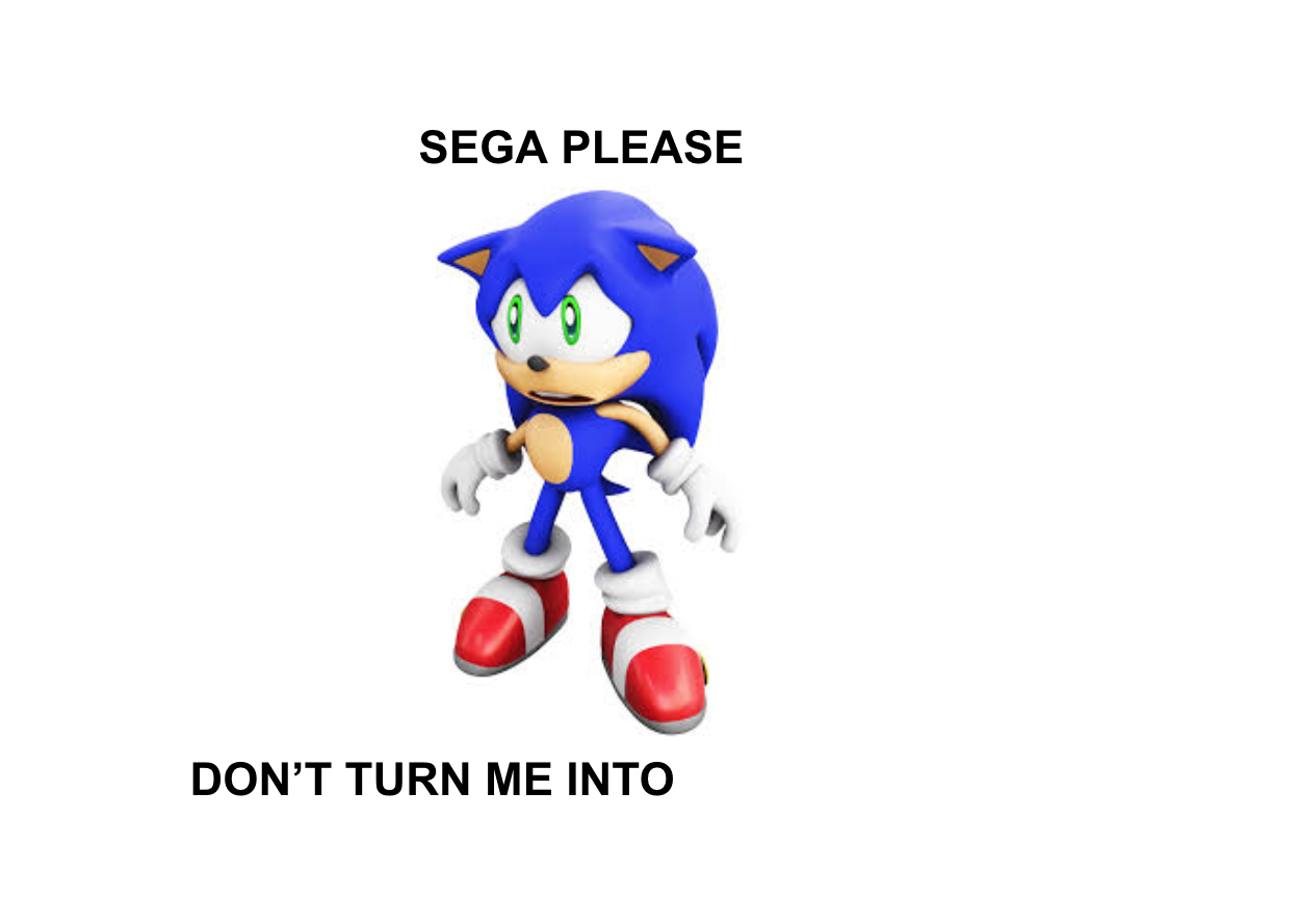 Sega please don't turn me into Blank Meme Template