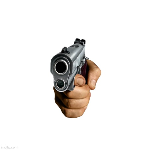 Transparent gun pointing at you | image tagged in blank transparent square,gun | made w/ Imgflip meme maker
