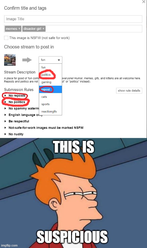 THIS IS; SUSPICIOUS | image tagged in memes,futurama fry | made w/ Imgflip meme maker