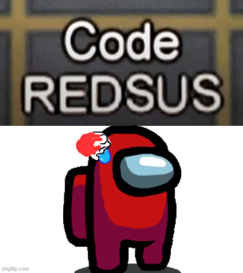 Red: why must you hurt me in this way | image tagged in among us | made w/ Imgflip meme maker