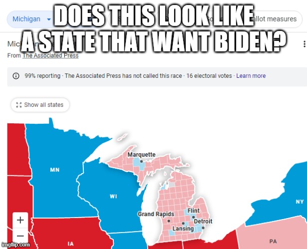 DOES THIS LOOK LIKE A STATE THAT WANT BIDEN? | made w/ Imgflip meme maker