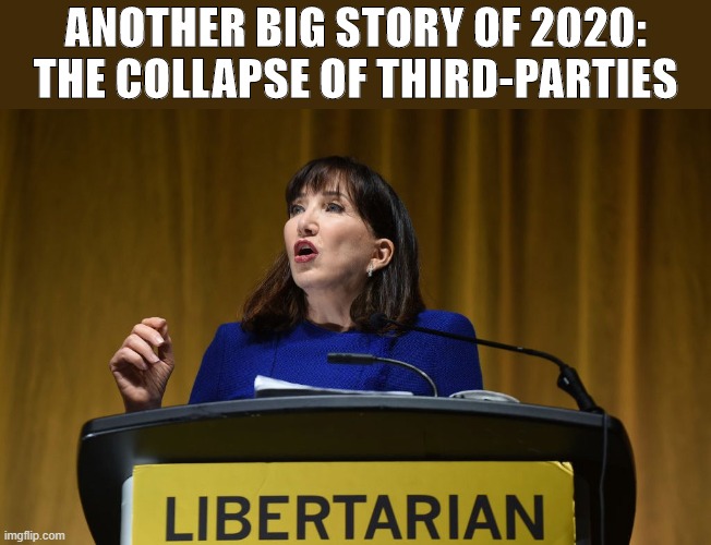 Jo Jorgensen only won about 1% compared to Johnson's 4% in 2016, and the Greens were nowhere in sight. | ANOTHER BIG STORY OF 2020: THE COLLAPSE OF THIRD-PARTIES | image tagged in jo jorgensen libertarian,2020 elections,election 2020,libertarian,third party candidates,third party | made w/ Imgflip meme maker