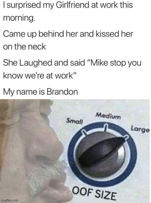 ouch ): | image tagged in oof size large | made w/ Imgflip meme maker
