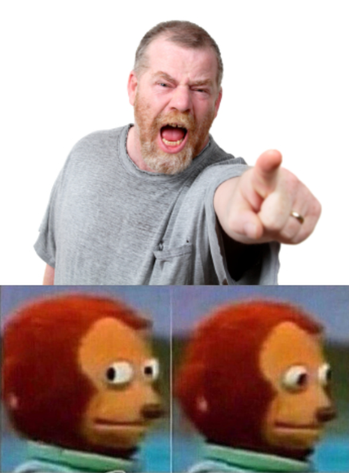 angry white guy yelling monkey puppet Blank Meme Template