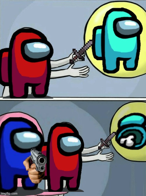 Red was stupid enough to kill cyan in front of blue | image tagged in among us,innersloth,red sus | made w/ Imgflip meme maker