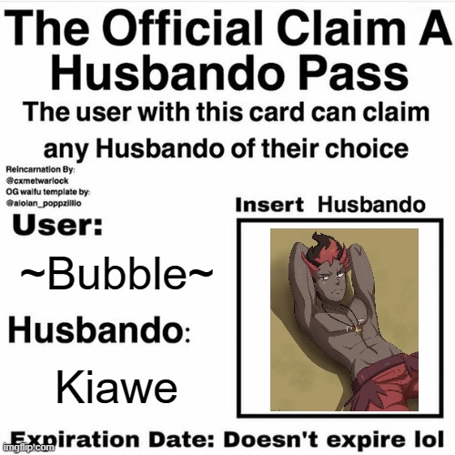 *wink wink* | ~Bubble~; Kiawe | image tagged in claim a husbando pass | made w/ Imgflip meme maker