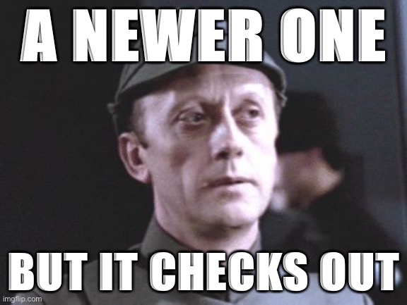 When a new purge checks out. | A NEWER ONE; BUT IT CHECKS OUT | image tagged in it's an older one but it checks out | made w/ Imgflip meme maker