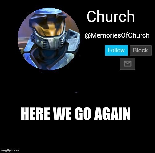 I stole this because I’m a Blood Ravens fan | HERE WE GO AGAIN | image tagged in church announcement | made w/ Imgflip meme maker