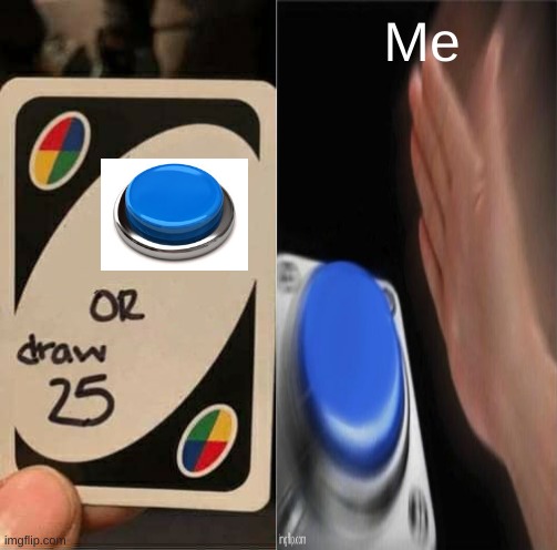 N U T | Me | image tagged in draw 25,nut | made w/ Imgflip meme maker