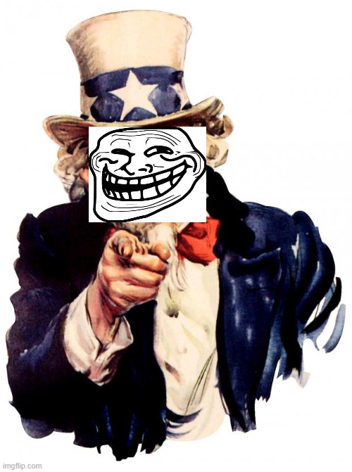troll face uncle sam | image tagged in memes,uncle sam,troll face uncle sam | made w/ Imgflip meme maker