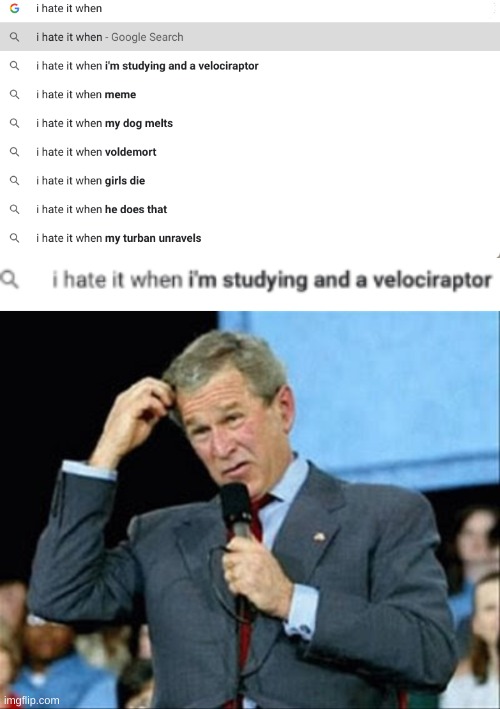 Who studies a velociraptor??? | image tagged in whut,google search,funny,memes,stop reading the tags | made w/ Imgflip meme maker