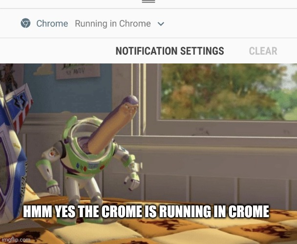 Hmm yes | HMM YES THE CROME IS RUNNING IN CROME | image tagged in hmm yes | made w/ Imgflip meme maker