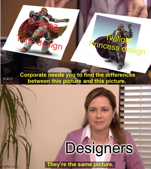 Is Ganondorf the same or different character? | Ocarina of Time design; Twilight Princess design; Designers | image tagged in memes,they're the same picture,ganondorf | made w/ Imgflip meme maker