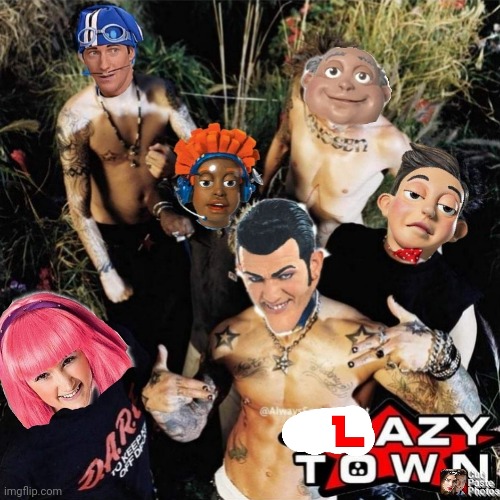 Crazy Lazy Town | image tagged in lazy town,funny memes,parody | made w/ Imgflip meme maker
