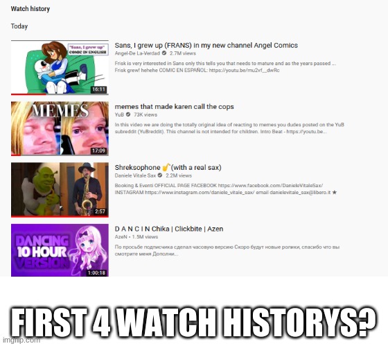 lots and lots of E E G | FIRST 4 WATCH HISTORYS? | image tagged in oh,wow,your,reading,this | made w/ Imgflip meme maker