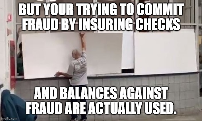 Detroit Vote 2020 | BUT YOUR TRYING TO COMMIT FRAUD BY INSURING CHECKS; AND BALANCES AGAINST FRAUD ARE ACTUALLY USED. | image tagged in detroit vote 2020 | made w/ Imgflip meme maker