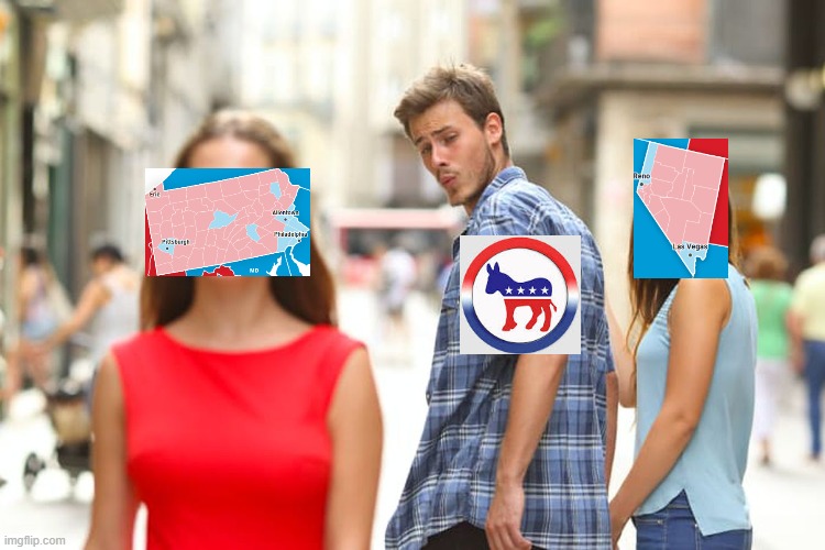 Forget Nevada... | image tagged in memes,distracted boyfriend,election,trump,biden,pennsylvania | made w/ Imgflip meme maker