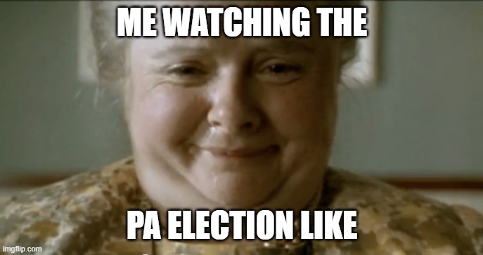 Election Results | ME WATCHING THE; PA ELECTION LIKE | made w/ Imgflip meme maker