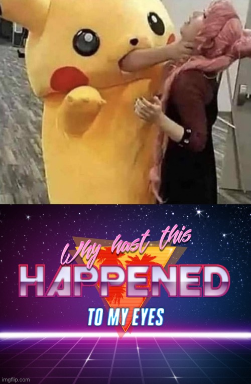 Why Hast This Happened To My Eyes | image tagged in bleach,pikachu,retro | made w/ Imgflip meme maker