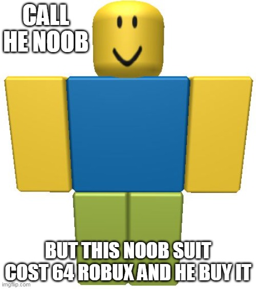 roblox noob - Imgflip