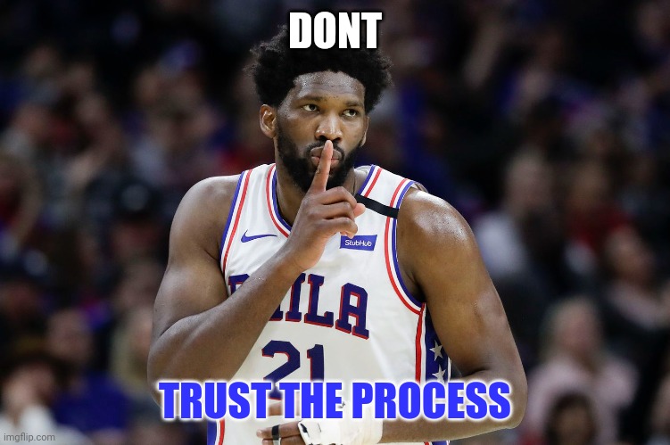 Philadelphia Election Fraud | DONT; TRUST THE PROCESS | image tagged in ballot,election 2020,trump,dnc,corruption,joel embiid | made w/ Imgflip meme maker
