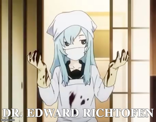 I've Got a Storybook of My Own | DR. EDWARD RICHTOFEN | image tagged in bloody mero,memes,anime,call of duty,zombies,funny | made w/ Imgflip meme maker