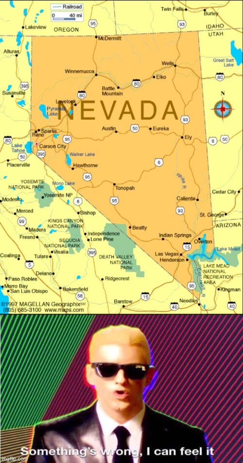 Nevada: Exists -Me: | image tagged in something s wrong,politics,election 2020 | made w/ Imgflip meme maker