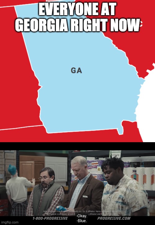 Typical Georgia blowing a lead | EVERYONE AT GEORGIA RIGHT NOW | image tagged in politics,georgia,blue | made w/ Imgflip meme maker