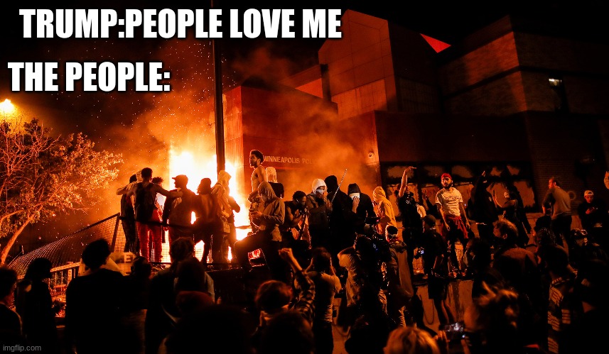 THE PEOPLE:; TRUMP:PEOPLE LOVE ME | made w/ Imgflip meme maker