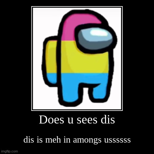image tagged in funny,demotivationals | made w/ Imgflip demotivational maker