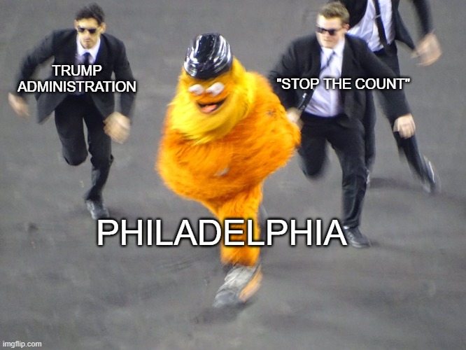 Pennsylvania Trump Smash | "STOP THE COUNT"; TRUMP ADMINISTRATION; PHILADELPHIA | image tagged in gritty secret service chase,gritty,pennsylvania,us election,chase | made w/ Imgflip meme maker