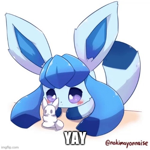 new template yay | YAY | image tagged in glaceon and smoll snow man | made w/ Imgflip meme maker