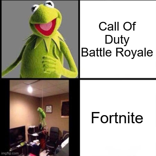The good days | Call Of Duty Battle Royale; Fortnite | image tagged in memes | made w/ Imgflip meme maker