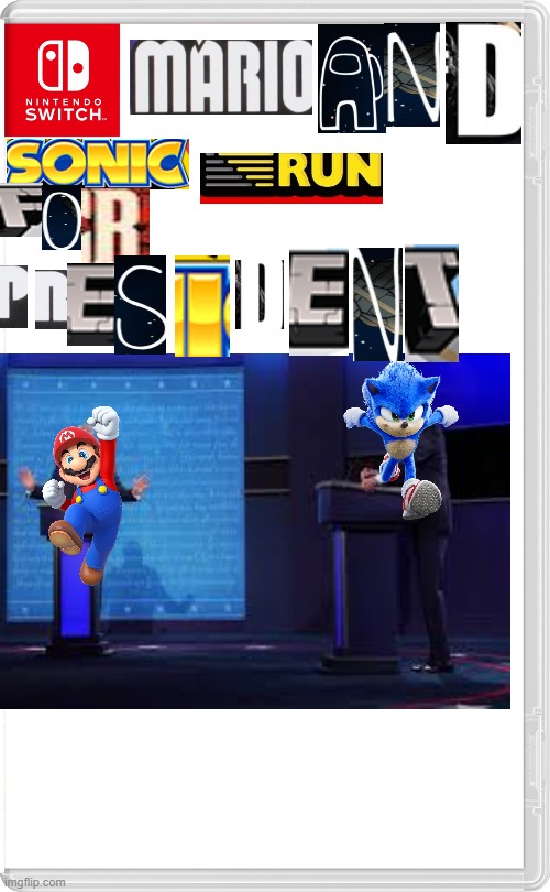 Mario and Sonic run for President | image tagged in joe biden,donald trump,mario,sonic,president,election 2020 | made w/ Imgflip meme maker