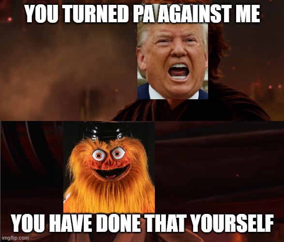 You Turned Her Against Me | YOU TURNED PA AGAINST ME; YOU HAVE DONE THAT YOURSELF | image tagged in you turned her against me | made w/ Imgflip meme maker