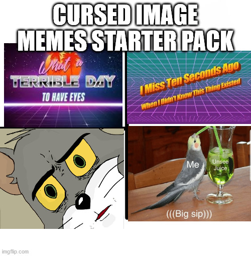 Lol | CURSED IMAGE MEMES STARTER PACK | image tagged in memes,blank starter pack | made w/ Imgflip meme maker