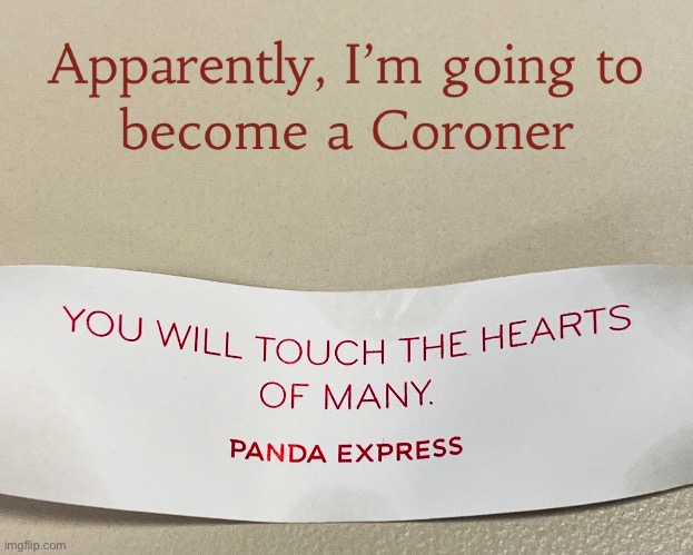 Fortune | image tagged in fortune cookie | made w/ Imgflip meme maker