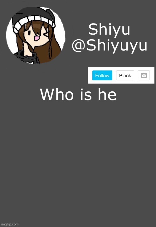 309co | Who is he | image tagged in shiyu announcement dark mode | made w/ Imgflip meme maker