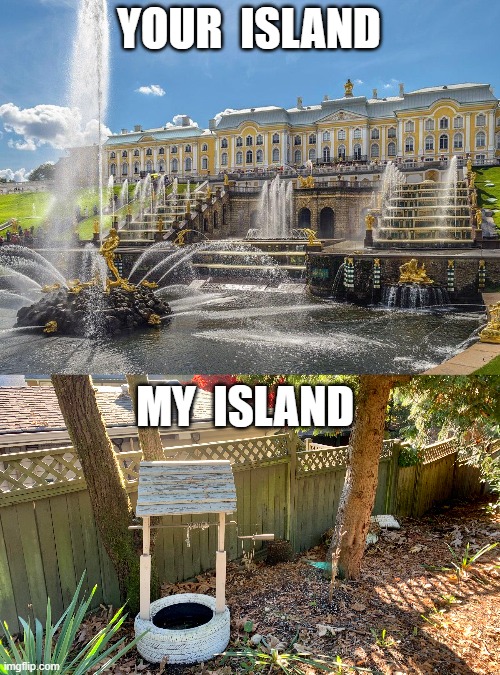 5 star island | YOUR  ISLAND; MY  ISLAND | image tagged in acnh,new horizons,animal crossing | made w/ Imgflip meme maker