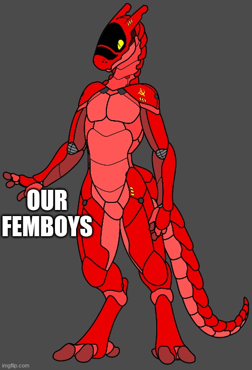 Commie Synth | OUR FEMBOYS | image tagged in commie synth | made w/ Imgflip meme maker